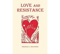 Love And Resistance