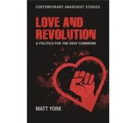 Love and Revolution by Matt York Matt York (Auteur)