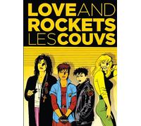 "Love and rockets" - les couvs: Les Couvs