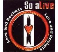 Love and Rockets - So Alive