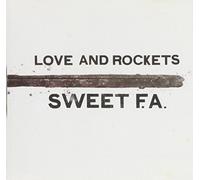 Love and Rockets - Sweet Fa
