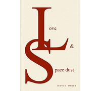 Love And Space Dust – createspace