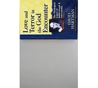 Love And Terror In The God Encounter