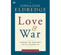 Love and War Video Study: Finding the Marriage You've Dreamed Of