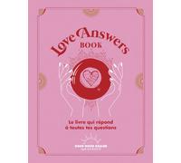 Love Answers Book - Collectif - Good Mood Dealer By Exergue - broché - Guide