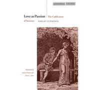 Love as Passion by Niklas Luhmann Niklas Luhmann (Auteur)