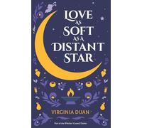 Love As Soft As a Distant Star