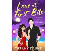Love at First Bite - Tiffany Daune - Boldwood Books - ebook (ePub) - Livre