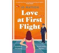 Love at First Flight by Jo Watson Jo Watson (Auteur)