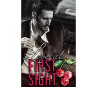 Love At First Sight: 2 (Love Comes First)