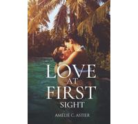 Love At First Sight: Une romance new adult pour l'été !