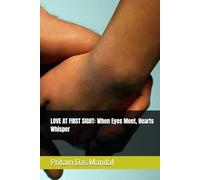 LOVE AT FIRST SIGHT: When Eyes Meet, Hearts Whisper