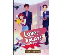 Love at First Splat: He Fell For Her, She Fell Over Him (Literally)