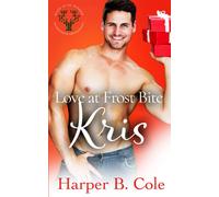 Love At Frost Bite: Kris: Mm Mpreg Christmas Shifter Romance (Mated To His Reindeer)