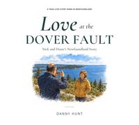 Love at the Dover Fault: Nick and Diane's Newfoundland Story