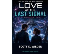 Love at the Last Signal