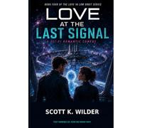 Love at the Last Signal