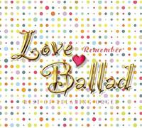 Love Ballad Remember [Import Allemand]