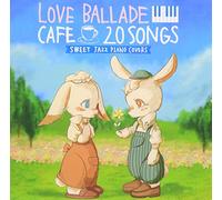 Love Ballade Cafe 20 Songs Swe [Import allemand]