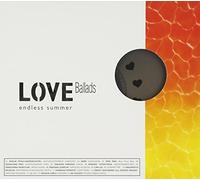 Love Ballads:Endless Summer [Import]