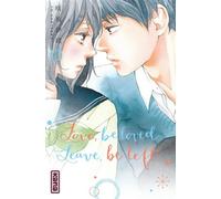 Love, be loved Leave, be left - Tome 10 - Io Sakisaka - Kana Eds - broché - Manga
