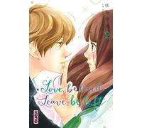 Io Sakisaka – Love, be loved Leave, be left – Tome 2 – Manga broché