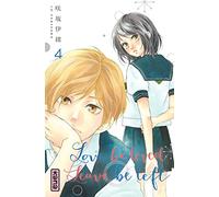 Love, be loved – Leave, be left – Tome 4