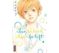 Io Sakisaka – Love, be loved Leave, be left – Tome 7