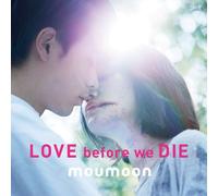 Love Before We die [Import allemand]