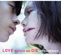 Love Before We Die [Import Allemand]