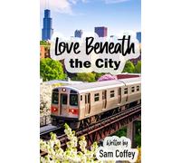 Love Beneath the City