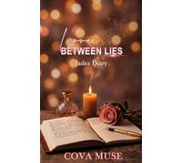 Love Between Lies: Jade’s Diary
