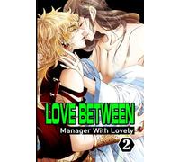 Love Between Manager With Lovely Voll.2