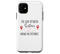 Love Between Sisters Knows No Distance Big Sister Little Sis Coque pour iPhone 11