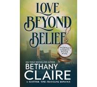 Love Beyond Belief: A Scottish Time-Travel Romance