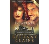 Love Beyond Reach (Large Print Edition)