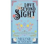 Love Beyond Sight (Happily Ever After)