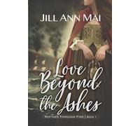 Love Beyond the Ashes
