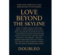 LOVE BEYOND THE SKYLINE: A Thriller of love, trust and Betrayal
