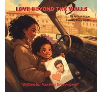 Love Beyond The Walls: Based on real experiences