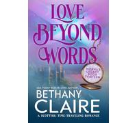 Love Beyond Words (Book 9 of Morna's Legacy Series): A Scottish Time Travel Romance