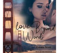 Love Beyond Words: City Lights Book 1 - San Francisco (The City Lights: San Francisco Series)