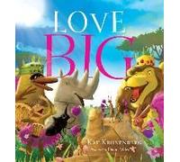 Love Big (The Live Big Series)