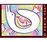 Love Birds: A collection of drawings by Jad Fair