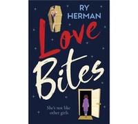 Love Bites by Ry Herman Ry Herman (Auteur)