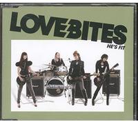 Love Bites - He's Fit [Import]