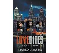 Love Bites Steamy Shorts