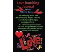 Love Bombing Journal