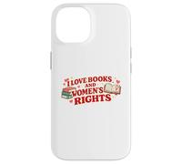 Love Books and Women's Rights Feminist Book Lover Design Coque pour iPhone 14