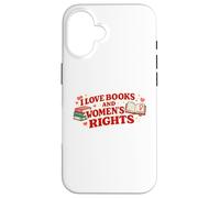 Love Books and Women's Rights Feminist Book Lover Design Coque pour iPhone 16